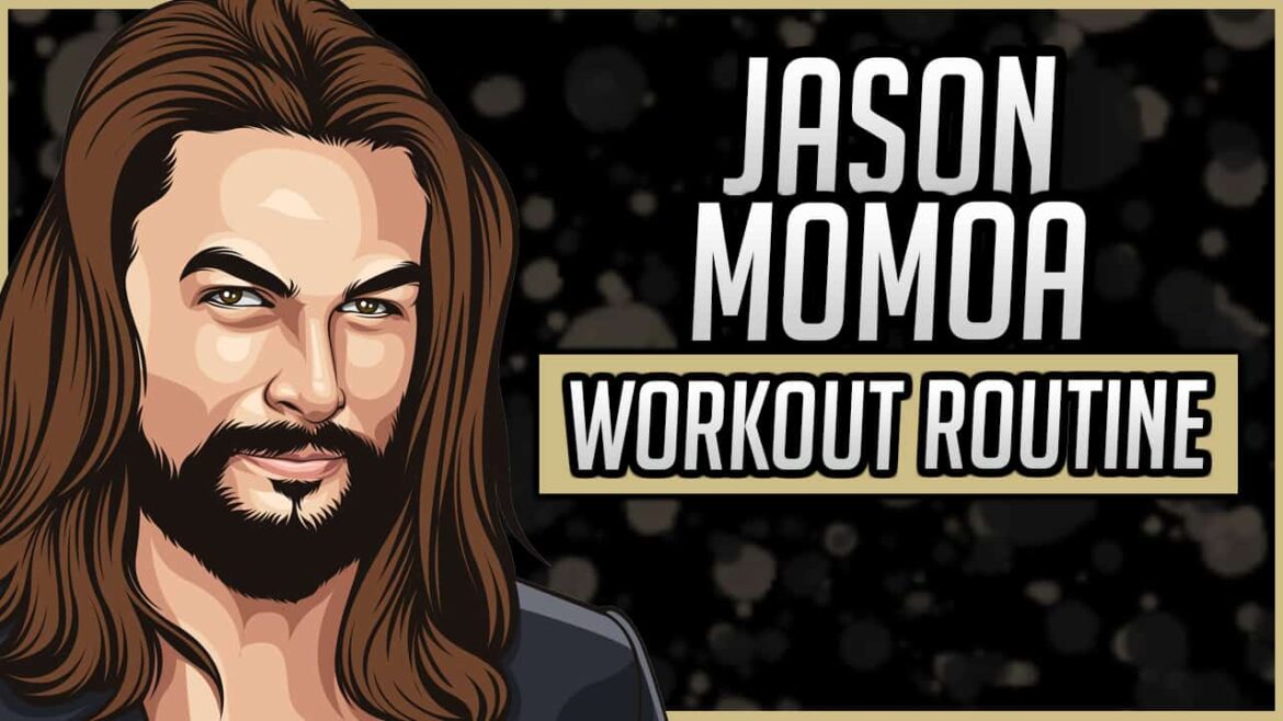 Jason Momoa Workout Routine