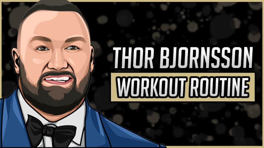 Thor Bjornsson Workout Routine