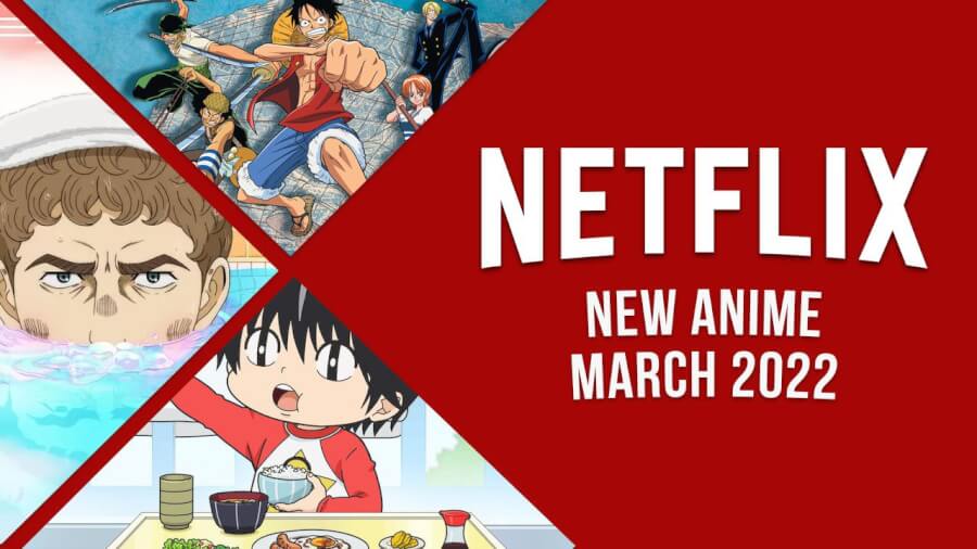 New Anime on Netflix in April 2022